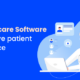 11 Healthcare Software to improve patient experience