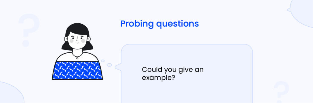 Sales questions examples - Probing questions