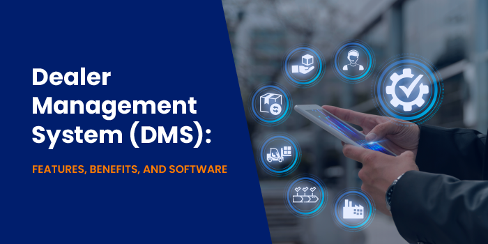 Dealer Management System (DMS)