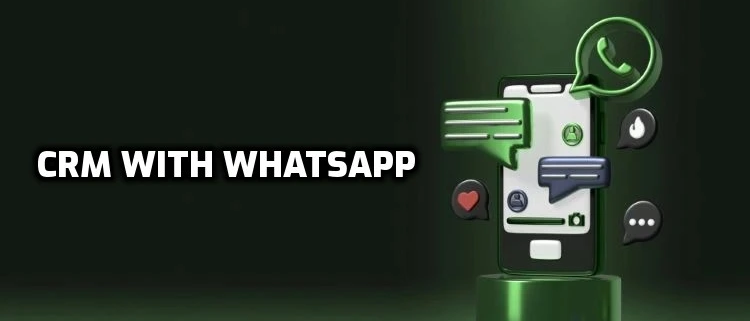 CRM with WhatsApp