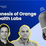 genesis of orange health labs 1 Genesis of Orange Health Labs