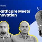 Healthcare Meets Innovation
